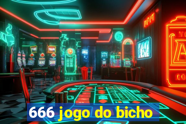 666 jogo do bicho